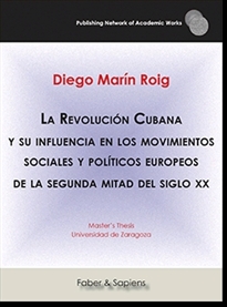 Books Frontpage La Revolución Cubana y su influencia en los movimientos sociales y políticos europeos de la segunda mitad del siglo XX