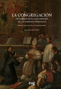Books Frontpage La congregación de clérigos regulares menores en los dominios hispánicos