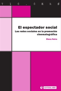 Books Frontpage El espectador social. Las redes sociales en la promoción cinematográfica