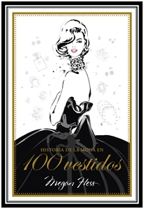 Books Frontpage Historia de la moda en 100 vestidos