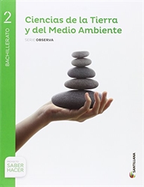 Books Frontpage Ciencias De La Tierra Y Medio Ambiente Serie Observa 2 Bto Saber Hacer