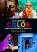 Front pageLa magia del color en la fotografía digital