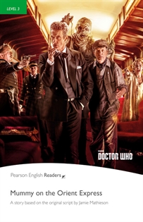 Books Frontpage Level 3: Doctor Who: Mummy On The Orient Express Book & Mp3 Pack