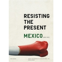 Books Frontpage Resistiendo el presente. Resisting the present