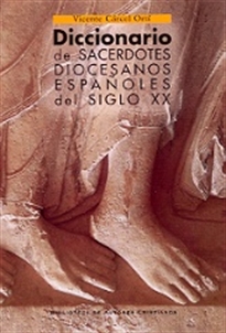 Books Frontpage Diccionario de sacerdotes diocesanos españoles del siglo XX