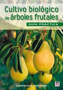 Books Frontpage Cultivo Biológico De árboles Frutales. Guía De Campo