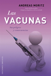 Books Frontpage Las vacunas. Sus peligros y consecuencias