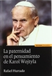Front pageLa paternidad en el pensamiento de Karol Wojtyla