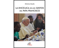 Books Frontpage La Encíclica De Los Gestos Del Papa Francisco