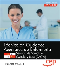 Books Frontpage Técnico en Cuidados Auxiliares de Enfermería. Servicio de Salud de Castilla y León (SACYL). Temario Vol. II.