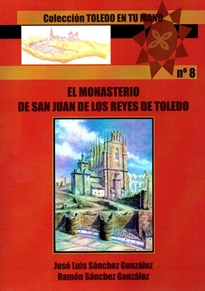Books Frontpage El Monasterio de San Juan de los Reyes de Toledo