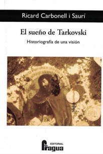 Books Frontpage Sueño de Tarkovski, El. Historiografía de una visión
