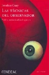 Books Frontpage Las técnicas del observador: visión y modernidad en el siglo XIX