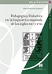 Front pagePedagogía y Didáctica en la lingüística española de los siglos XVI y XVII