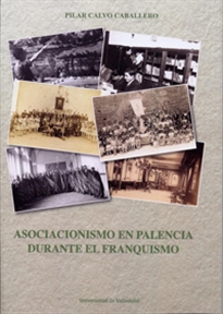 Books Frontpage Asociacionismo En Palencia Durante El Franquismo