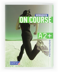 Books Frontpage English 3. Secondary. On Course for A2+. Workbook