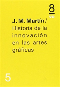 Books Frontpage Historia de la innovación en las artes gráficas