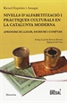 Front pageNivells d'alfabetització i pràctiques culturals en la Catalunya moderna: aprendre de llegir, escriure i comptar