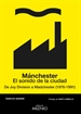 Front pageMánchester. El sonido de la ciudad