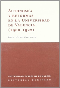 Books Frontpage Autonomía y reformas en la Universidad de Valencia (1900-1922)
