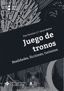 Books Frontpage Juego de tronos. Realidades, ficciones, turismos