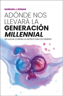 Books Frontpage Adónde nos llevará la generación "millennial"