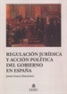 Front pageRegulación jurídica y acción política del Gobierno en España
