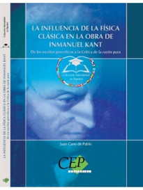 Books Frontpage La influencia de la física clásica en la obra de Inmanuel Kant. Colección Universidad en Español