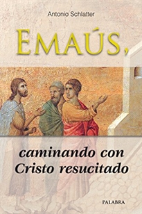 Books Frontpage Emaús, caminando con Cristo resucitado