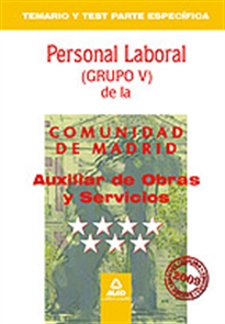 Books Frontpage Auxiliar de obras y servicios. Personal laboral de la comunidad de madrid. Temario y test parte específica.