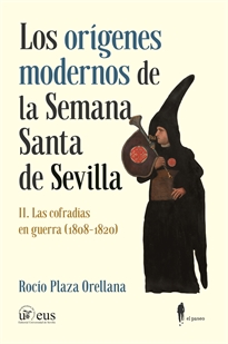 Books Frontpage Los orígenes modernos de la Semana Santa de Sevilla, II