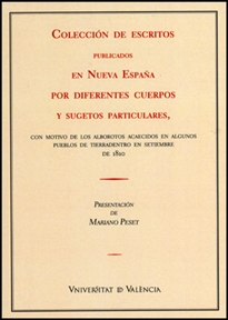 Books Frontpage Colección de escritos publicados en Nueva España por diferentes cuerpos y sugestos particulares
