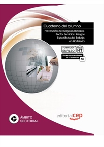 Books Frontpage Cuaderno del Alumno Prevención de Riesgos Laborales. Sector Servicios: Riesgos Específicos del Trabajo en Hostelería. Formación para el Empleo