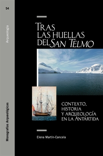 Books Frontpage Tras las huellas del San Telmo: contexto, historia y arqueología en la Antártida