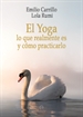 Front pageEl Yoga: lo que realmente es y cómo practicarlo