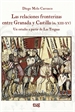Front pageLas relaciones fronterizas entre Granada y Castilla (siglos XIII-XV)