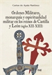 Front pageÓrdenes Militares, monarquía y espiritualidad militar en los reinos de Castilla y León (siglos XII-XIII)