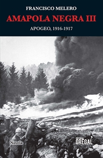 Books Frontpage Amapola negra III. Apogeo, 1916-1917