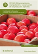 Front pageAlmacenamiento, manipulación y conservaciones de los productos agrícolas. AGAU0208 - Gestión de la producción agrícola