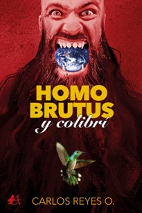 Books Frontpage Homo Brutus y colibrí