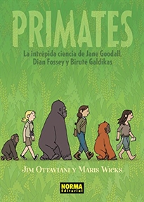 Books Frontpage Primates: La intrépida ciencia de Jane Goodall, Dian Fossey y Biruté Galdikas