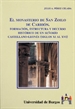 Front pageEl monasterio de San Zoilo de Carrión. Formación, estructura y decurso histórico de un señorio castellano-leones (Siglos XI al XVI)