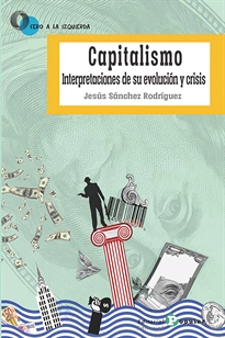 Books Frontpage Capitalismo.  Interpretaciones de su evolución y crisis