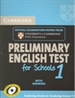 Front pageCambridge Preliminary English Test for Schools 1 Student's Book with Answers