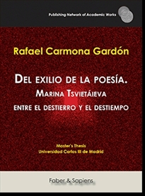 Books Frontpage Del exilio de la poesía. Marina Tsvietáieva entre el destierro y el destiempo