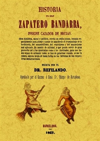 Books Frontpage Historia del gran zapatero bandarra, insigne cazador de brujas