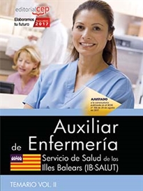 Books Frontpage Auxiliar de Enfermería. Servicio de Salud de las Illes Balears (IB-SALUT). Temario Vol. II