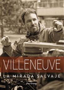 Books Frontpage VILLENEUVE. La mirada salvaje