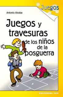 Books Frontpage Juegos y travesuras de los niños de la posguerra