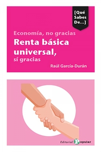 Books Frontpage Economía, no gracias Renta básica universal,  sí gracias